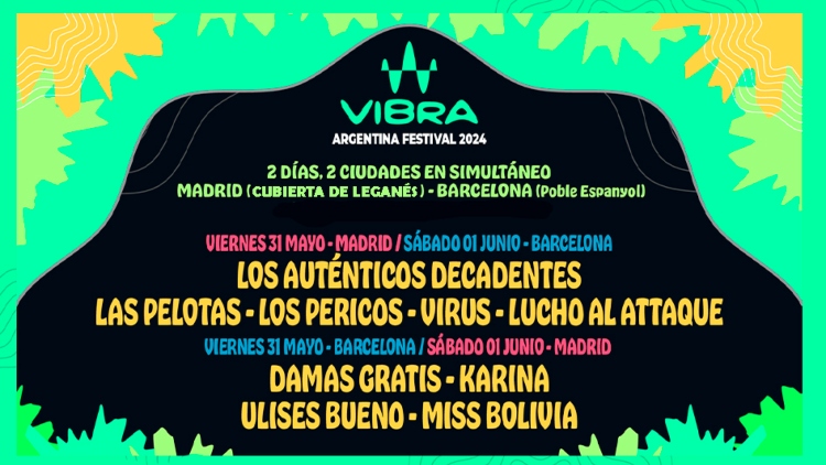 Vibra Argentina Festival 2024 Madrid