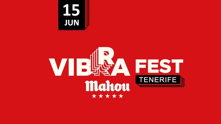 Vibra Mahou Festival 2024