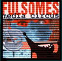 Fulsomes, disco