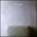Jet Lag disco