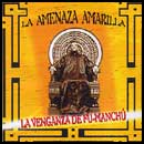 La Amenaza Amarilla, disco La Venganza de Fu-Manchú