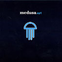 Medusa, disco Medusa.ep1