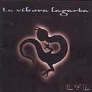 La Vibora Lagarta, disco LVL