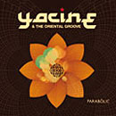 Yacine and The Oriental Groove, disco Parabolic