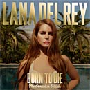 Lana del Rey, Born to Die reedición