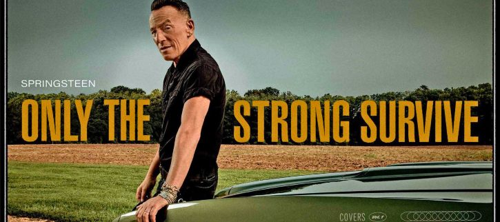 Bruce Springsteen, nuevo disco, Only the strong survive, con versiones de soul y R&B