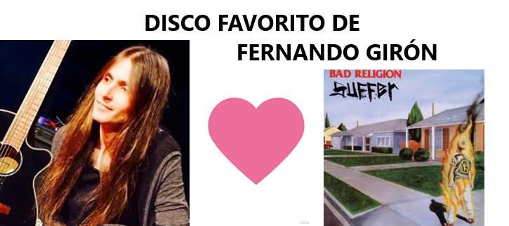 Disco favorito de Fernando Girón,  Bad Religion y su Suffer