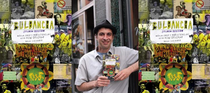 Jacobo Rivero lanza Bulbancha, libro sobre Nueva Orleans y lo presenta en Puente de Vallecas, Madrid