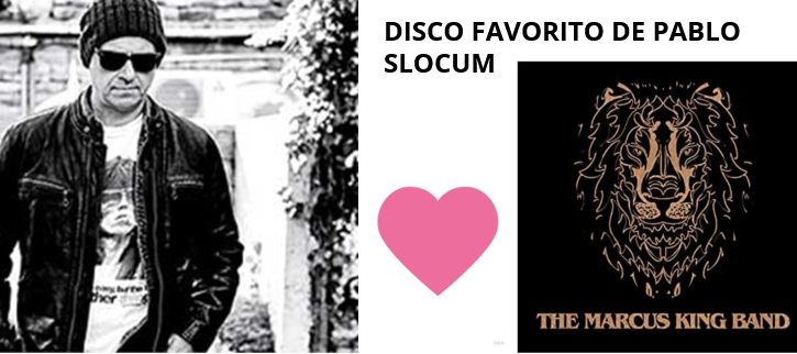 Disco favorito de Pablo Slocum, 2: The Marcus King Band, álbum homónimo