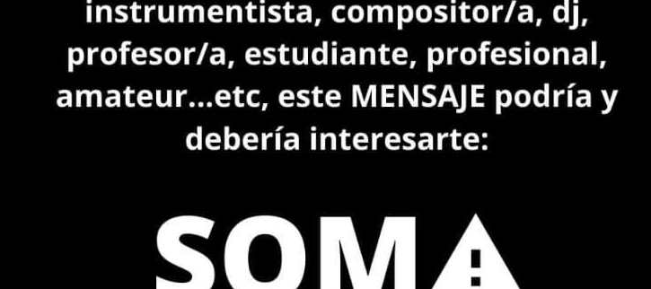 Si eres de Aragón, ojo nace SOMA, Asociación Soy Música Aragón
